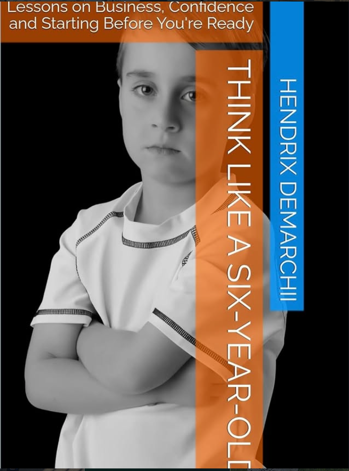 Think Like a Six-Year-Old
